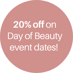20% off on Day of Beauty event dates!